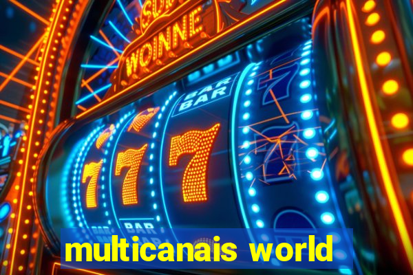 multicanais world